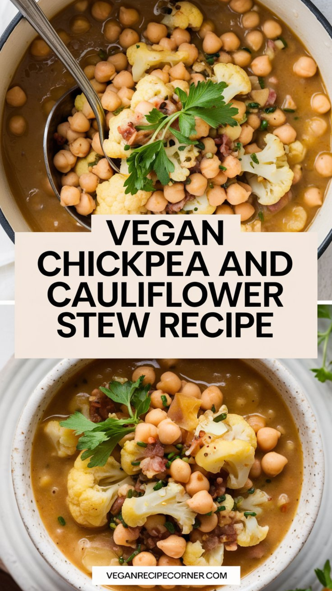 Vegan Chickpea and Cauliflower Stew Recipe Vegan Chickpea and Cauliflower Stew Recipe