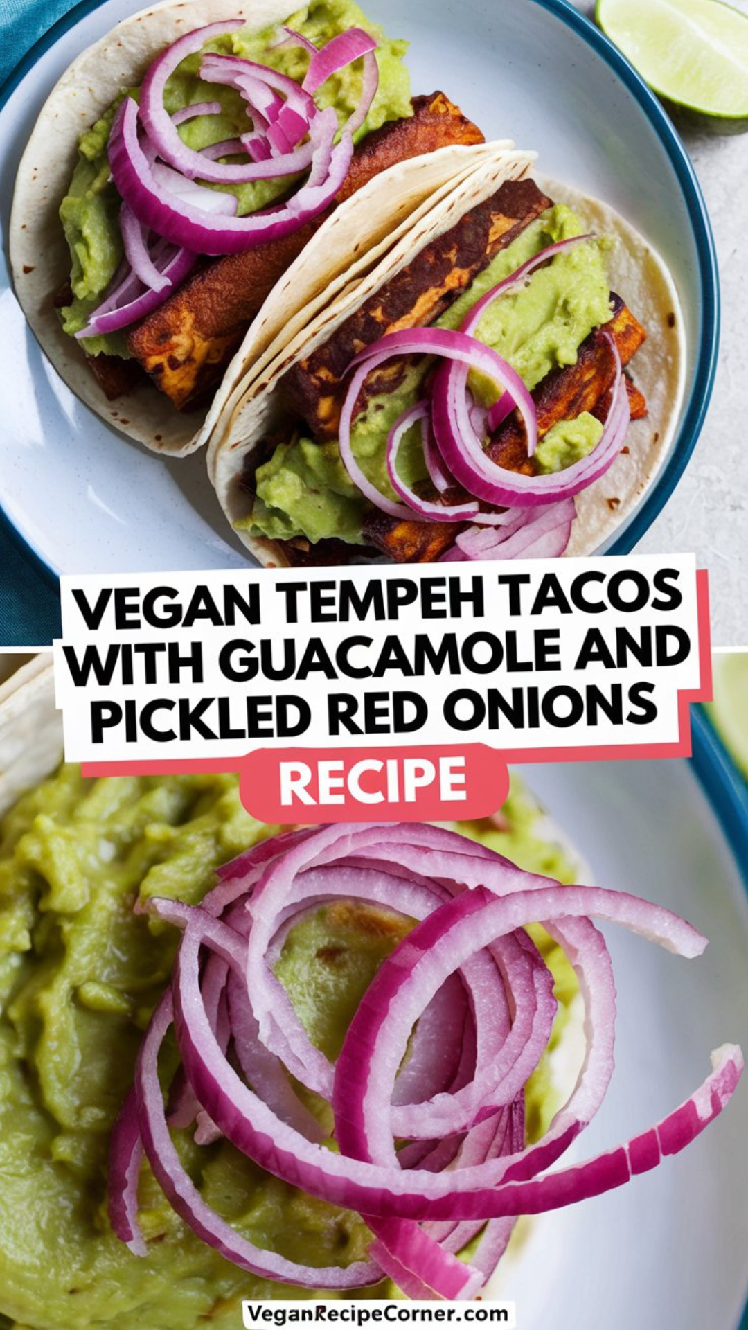 Vegan Tempeh Tacos with Guacamole and Pickled Red Onions Recipe Vegan Tempeh Tacos with Guacamole and Pickled Red Onions Recipe